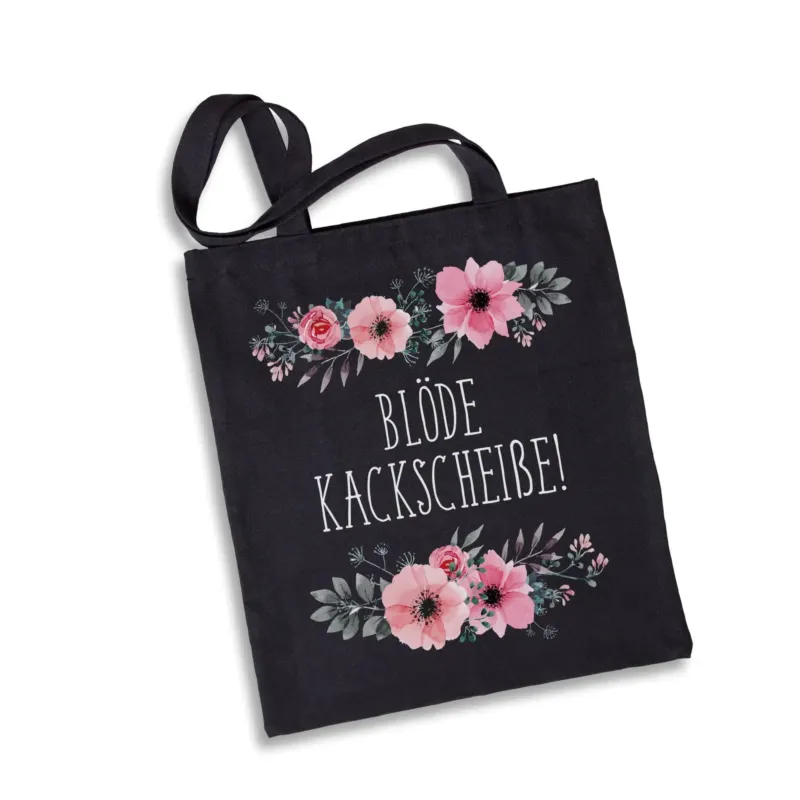 Bild: Baumwolltasche - Blöde Kackscheiße - blumig.