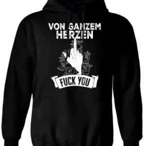 Bild: Hoodie - Von ganzem Herzen FUCK YOU.