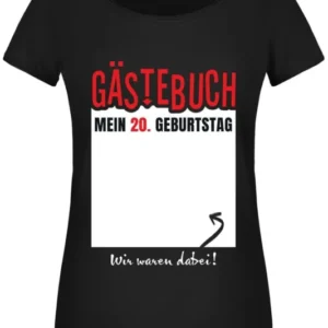 Bild: T-Shirt Damen - Gästebuch Mein - Zahl - Geburtstag Wir waren dabei!.